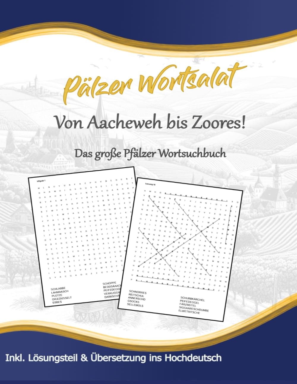 Pfälzischer Wortschatz entdecken: Lustiges Worträtsel-Buch mit Dialekt & Übersetzung – 75 Rätsel für Erwachsene